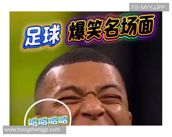 足球明星男友搞笑瞬间大集合让你捧腹大笑的趣味时刻